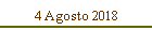 4 Agosto 2018