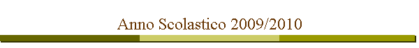 Anno Scolastico 2009/2010