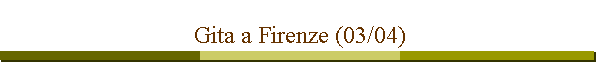 Gita a Firenze (03/04)