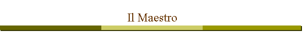 Il Maestro