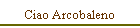 Ciao Arcobaleno