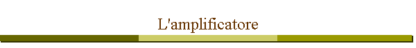 L'amplificatore