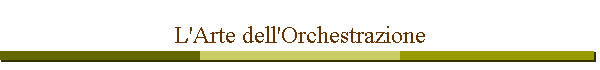 L'Arte dell'Orchestrazione