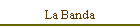 La Banda