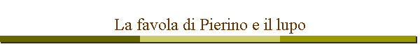 La favola di Pierino e il lupo