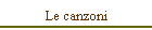 Le canzoni