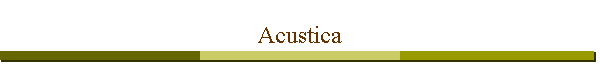 Acustica